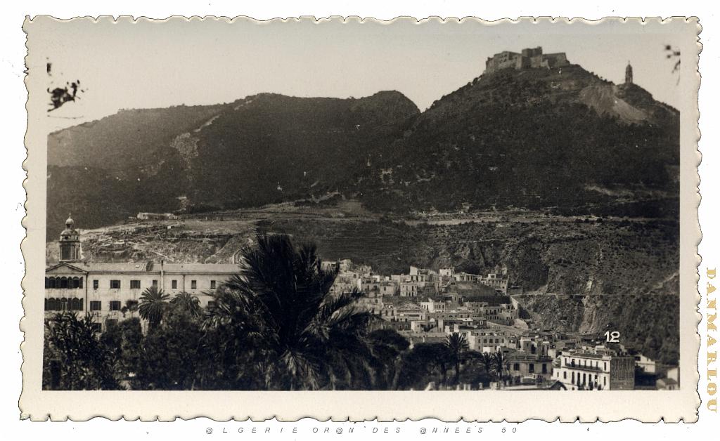 12 ORAN - Santa Cruz et la Basse Ville .jpg